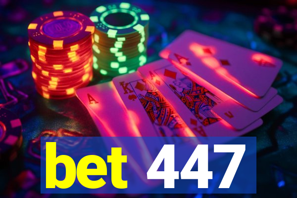 bet 447